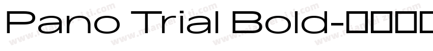 Pano Trial Bold字体转换